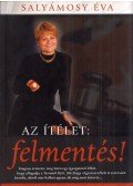 Salyámosy Éva - Az ítélet: felmentés! (dedikált)