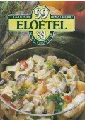 Hemző Károly,Lajos Mari - 99 előétel 33 színes ételfotóval
