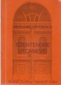 Pethő Zsoltné Németh Erika - Szentendre utcanevei