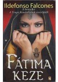 Ildefonso Falcones - Fátima keze