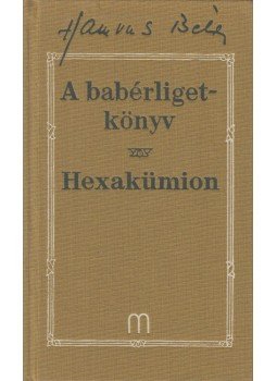 Hamvas Béla - A babérligetkönyv / Hexakümion, Budapest 0 antikvár könyv