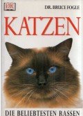 Bruce Fogle - Katzen - Die beliebtesten Rassen
