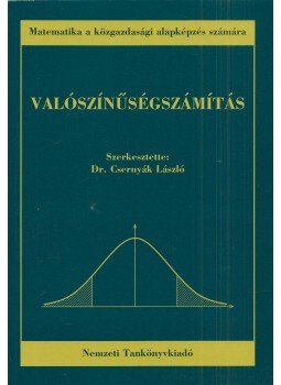 Dr. Csernyák László - Valószínűségszámítás Dr. Csernyák László - Valószínűségszámítás, Budapest 2007 antikvár könyv