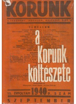 Bonyháti Jolán (szerk.), Szász János, Méliusz József - A korunk irodalma I., Bukarest 1967 antikvár könyv