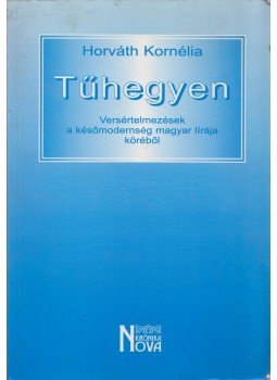 Horváth Kornélia - Tűhegyen Horváth Kornélia - Tűhegyen, Budapest 1999 antikvár könyv
