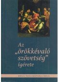 Vankó Zsuzsa - Az "örökkévaló szövetség" ígérete