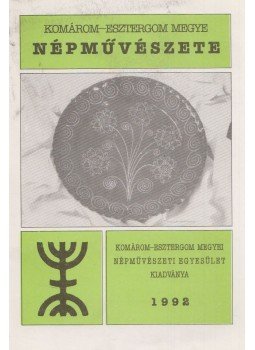 Kovács József - Komárom-Esztergom Megye népművészete, Esztergom 1992 antikvár könyv