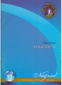 Hausel Sándor - Nógrádvár Hausel Sándor - Nógrádvár, Salgótarján 0 antikvár könyv