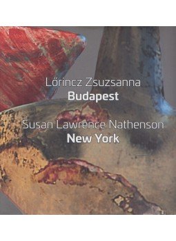 Ébli Gábor - Lőrincz Zsuzsanna Budapest / Susan Lawrence Nathenson New York,  2017 antikvár könyv