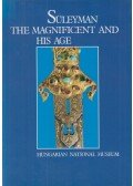 Bodnár Éva - Süleyman, the Magnificent and His Age