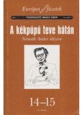 Mihályi Gábor - A kékpúpú teve hátán - Németh Andor idézése