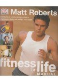 Roberts, Matt - Fitness for Life Manual