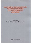 Balázs Péter,Marc Marescau - Az európai megállapodás végrehajtásának jogi és elméleti kérdései