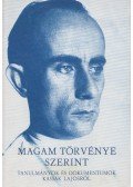 Csaplár Ferenc (szerk.) - Magam törvénye szerint