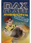 ZUCKER JONNY - Max Flash Mission 4: Grave Danger
