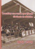 Magyar György - Oroszlány szervezett sportjának története és adattára 1925-2015
