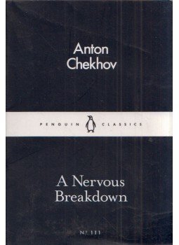 Anton Chekhov - A Nervous Breakdown Anton Chekhov - A Nervous Breakdown, 2016 antikvár könyv