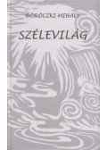 Böröczki Mihály - Szélevilág (aláírt)