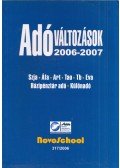 Jurányi Benedekné,Nánai Györgyné,Paróczai Péterné dr.,Vadász Iván - Adóváltozások 2006-2007