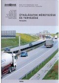 Fi István,Bocz Péter,Galuska János,Kisgyörgy Lajos,Makula László,Schumann Gábor,Vasvári Gergely - Úthálózatok tervezése és méretezése