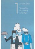 Voleszák Zoltán - Vendéglátó és turizmus ismeretek I.