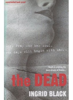 Ingrid Black - The Dead Ingrid Black - The Dead, London 2003 antikvár könyv