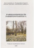 Filiusné dr. Nadabán Terézia - Parkgondozás és parkfenntartás I.