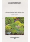 Filiusné dr. Nadabán Terézia - Parkgondozás és parkfenntartás II.