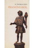B. Thomas Edit - Pannóniáról / Über Pannonien