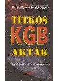 Hargitai Károly,Pusztay Sándor - Titkos KGB akták (dedikált)