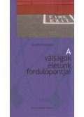 Guido Kreppold - A válságok - életünk fordulópontjai