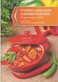 Gyurcsáné Kondrát Ilona - Étrendi ajánlások cukorbetegeknek