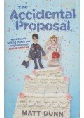 Matt Dunn - The Accidental Proposal