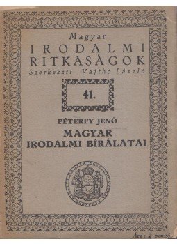 Péterfy Jenő, Vajthó László - Péterfy Jenő magyar irodalmi bírálatai, Budapest 0 antikvár könyv
