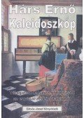 Hárs Ernő - Kaleidoszkóp (dedikált)