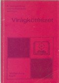 Balogh András,Nagy Béla - Virágkötészet
