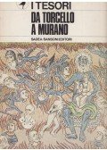 Giuseppe Mazzariol,Giovanni Mariacher - Da torcello a Murano
