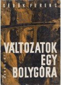 Sebők Ferenc - Változatok egy bolygóra (dedikált)
