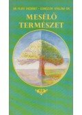 Dr. Kanczler Gyuláné,Fejes Erzsébet Dr. - Mesélő Természet