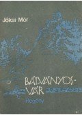 Jókai Mór - Bálványosvár