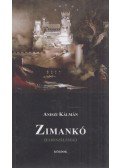 Aniszi Kálmán - Zimankó (dedikált)