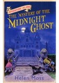Helen Moss - The Mystery of the Midnight Ghost