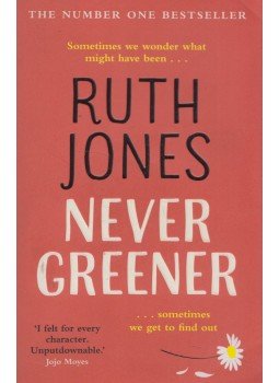 Ruth Jones - Never Greener Ruth Jones - Never Greener, London 2019 antikvár könyv