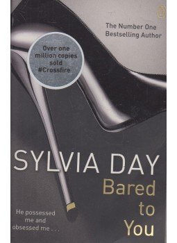 Sylvia Day - Bared to You Sylvia Day - Bared to You, London 2012 antikvár könyv