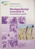 Egyed Gyula,Dömötör Jenő - Mezőgazdasági ismeretek II.
