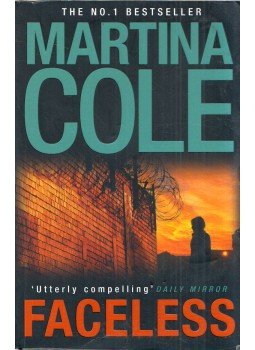 Martina Cole - Faceless Martina Cole - Faceless, London 2010 antikvár könyv