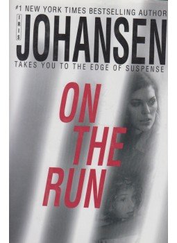 Iris Johansen - On The Run Iris Johansen - On The Run, New York 2005 antikvár könyv