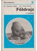 Tóth Aurél,Sárfalvi Béla - Földrajz I. osztály
