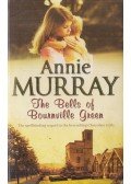 Annie Murray - The Bells of Bournville Green