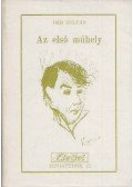 Dér Zoltán - Az első műhely